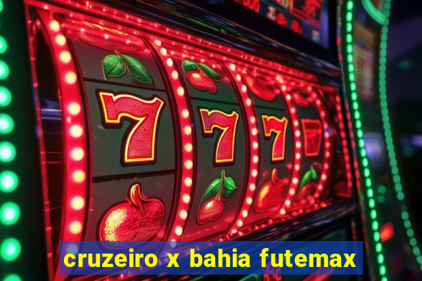 cruzeiro x bahia futemax